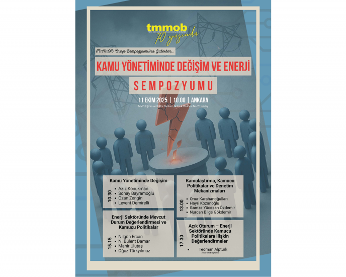 TMMOB KAMU YÖNETİMİNDE DEĞİŞİM VE ENERJİ SEMPOZYUMU 11 EKİM'DE GERÇEKLEŞTİRİLECEK