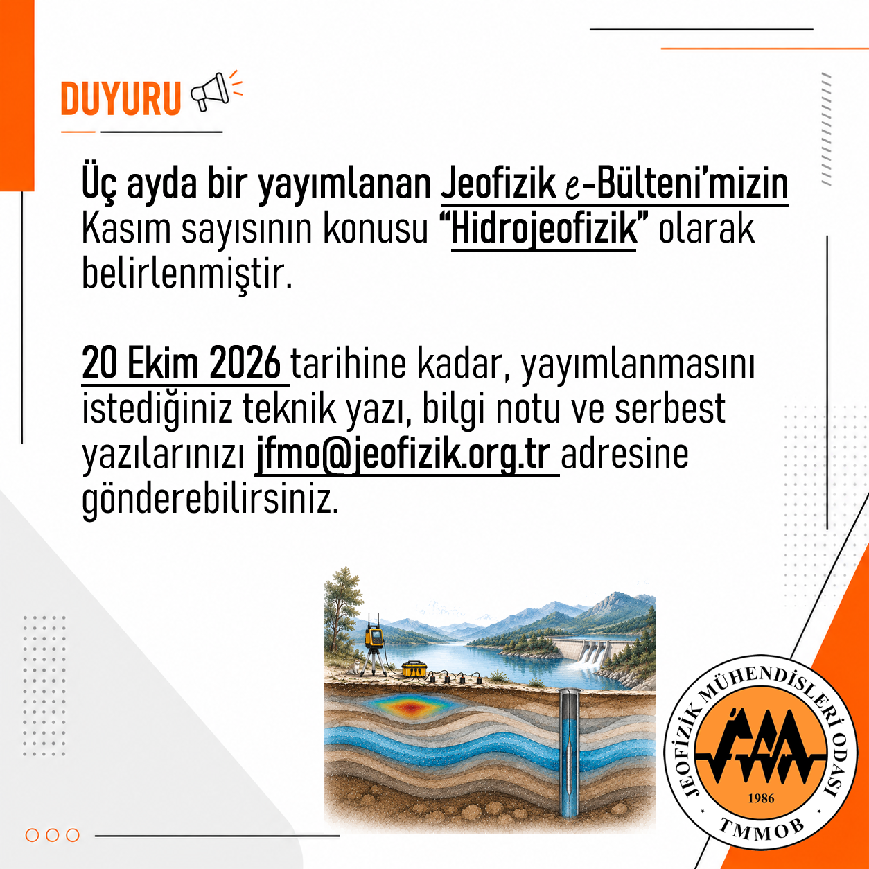 Üç ayda bir yayımlanan Jeofizik e-Bülteni’mizin Kasım sayısının konusu “Hidrojeofizik” olarak belirlenmiştir.