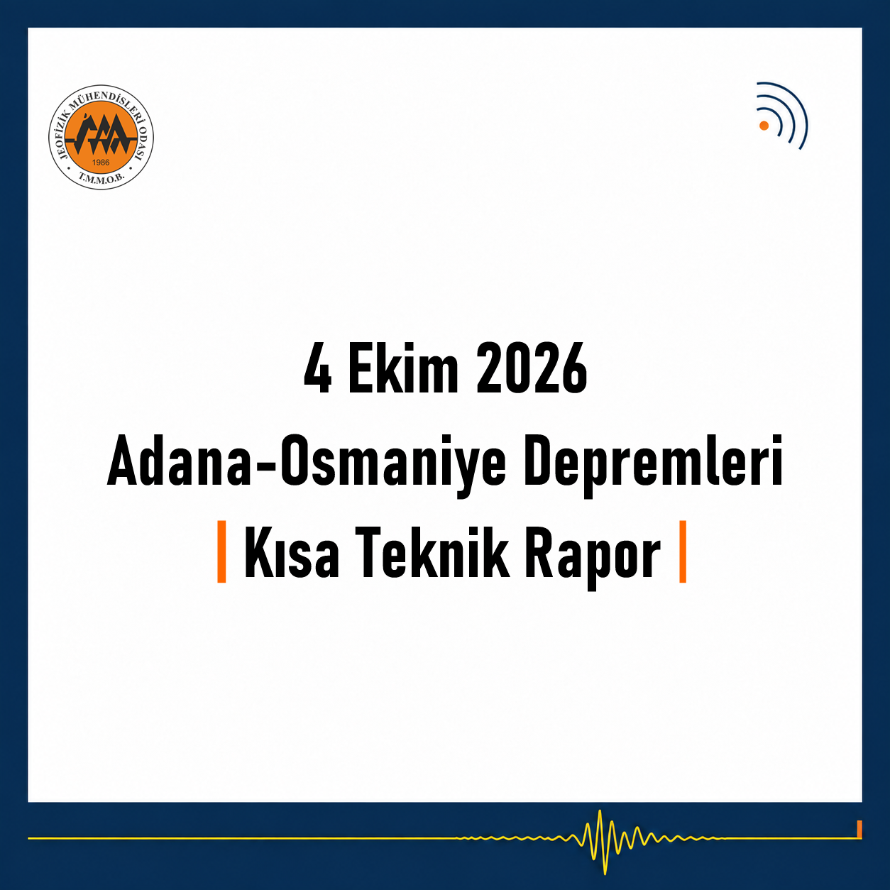 4 EKİM 2026 ADANA–OSMANİYE ÇEVRESİ DEPREM ETKİNLİĞİ