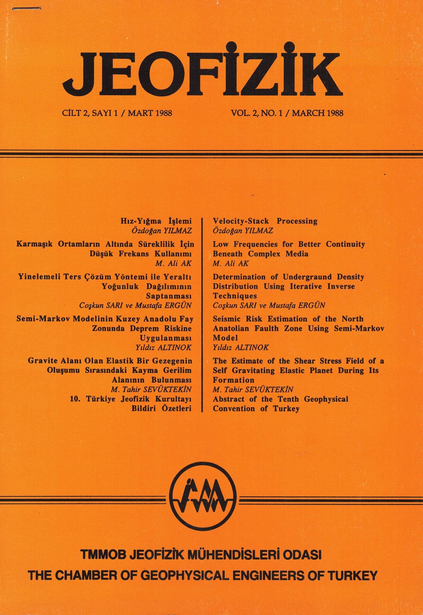 JEOFİZİK DERGİSİ CİLT 2 - SAYI - 1 - MART - 1988