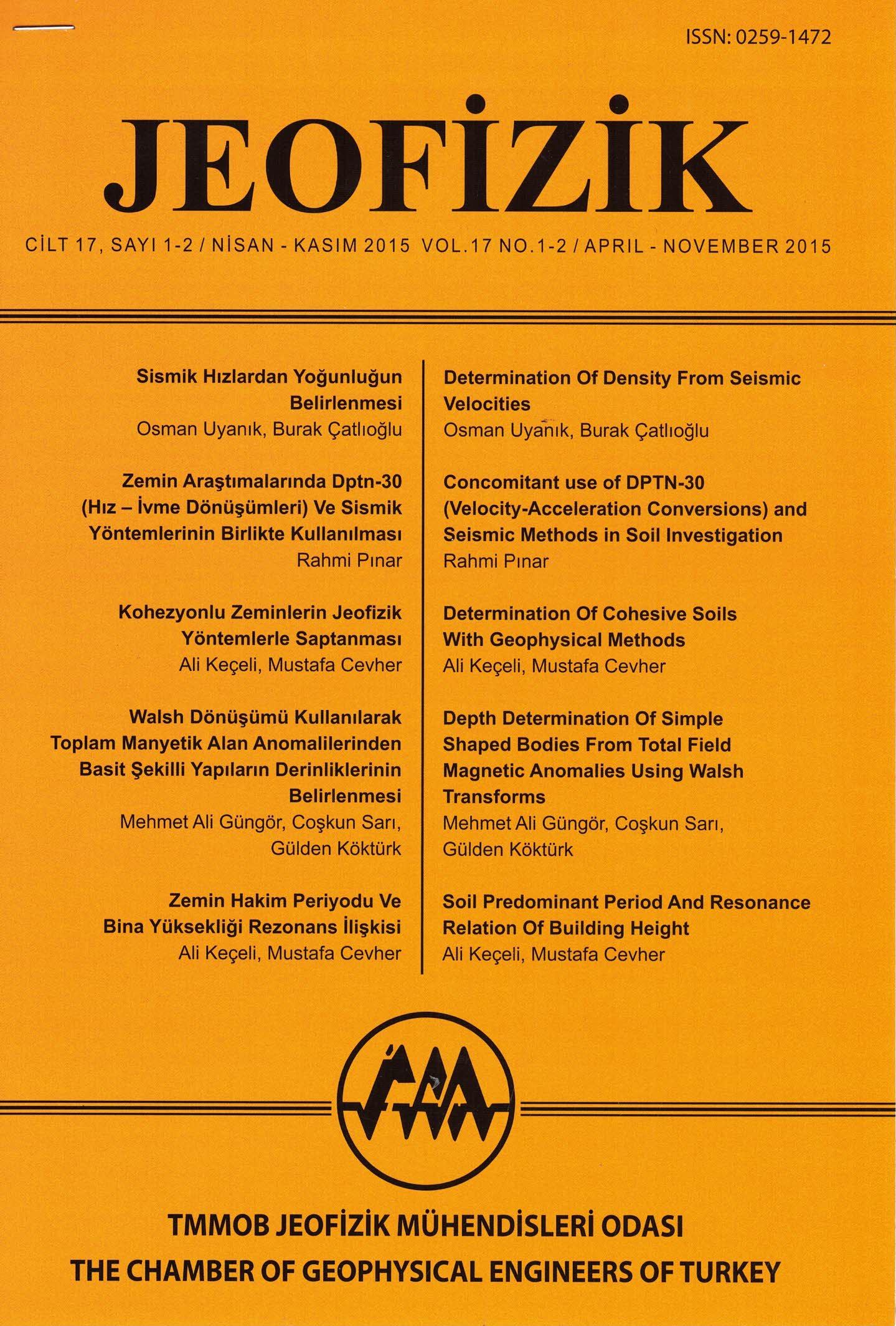 JEOFİZİK DERGİSİ 	 CİLT 17 - SAYI - 1 - 2- NİSAN - KASIM - 2015..pdf