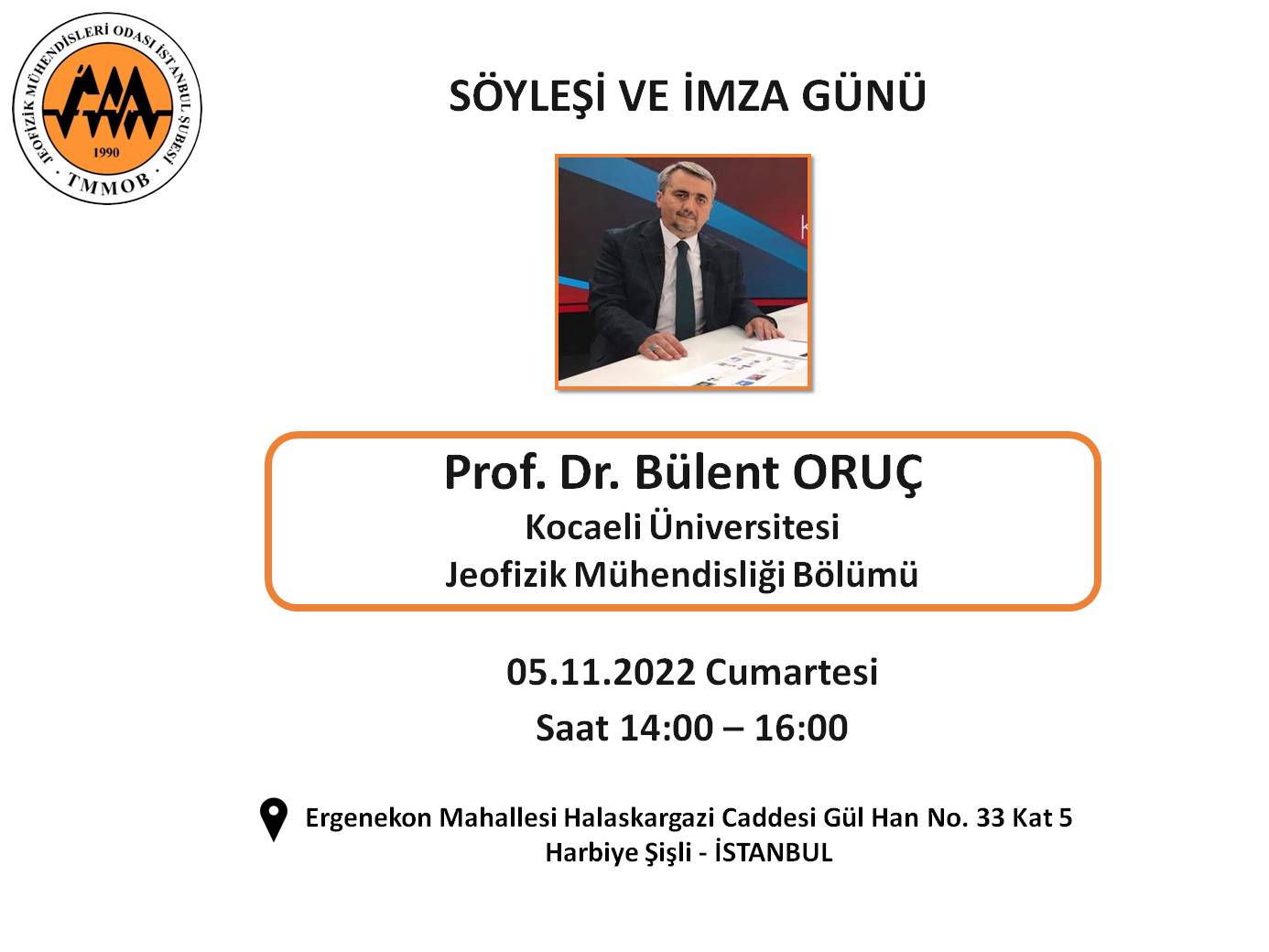 SÖYLEŞİ VE İMZA GÜNÜ PROF. DR. BÜLENT ORUÇ