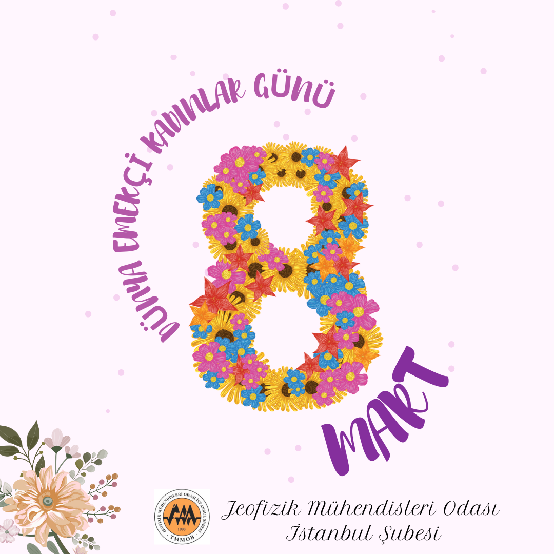 8 MART DÜNYA EMEKÇİ KADINLAR GÜNÜ KUTLU OLSUN