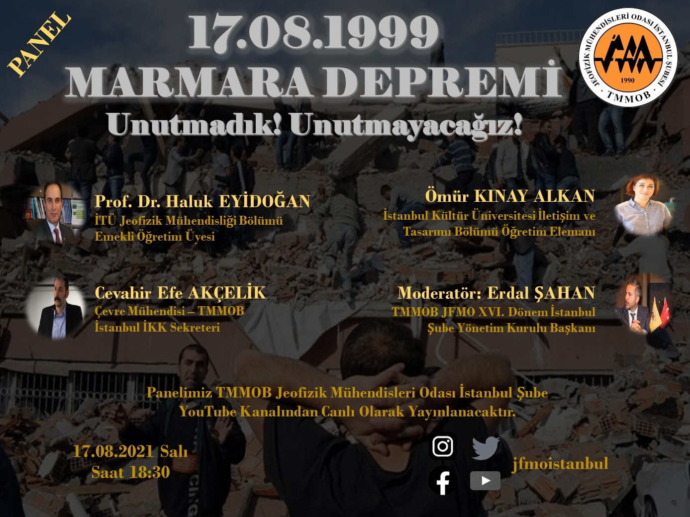 17 AĞUSTOS 1999 MARMARA DEPREMİ PANELİ