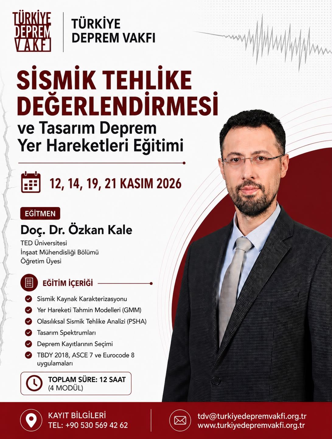 Sismik Tehlike Değerlendirmesi ve Tasarım Deprem Yer Hareketleri Eğitimi