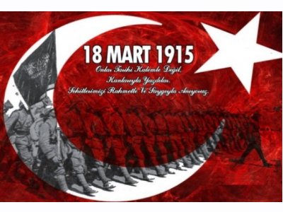 18 MART ŞEHİTLERİ ANMA GÜNÜ VE ÇANAKKALE DENİZ ZAFERİNİN 101 YILDÖNÜMÜ
