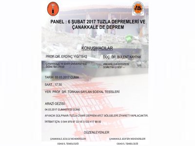 6 ŞUBAT 2017 TUZLA DEPREMLERİ VE ÇANAKKALE`DE DEPREM KONULU PANEL 