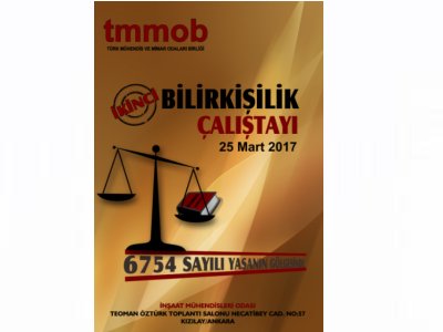 TMMOB BİLİRKİŞİLİK 2 ÇALIŞTAYI 25 MART 2017 ANKARA