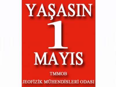 <BR><BR>1 MAYIS İŞÇİ BAYRAMI