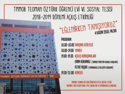TMMOB TEOMAN ÖZTÜRK ÖĞRENCİ EVİ VE SOSYAL TESİSİ 20182019 DÖNEMİ AÇILIŞ ETKİNLİĞİ