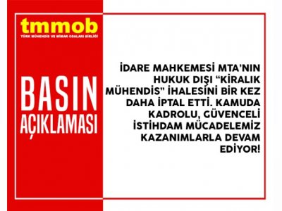 KAMUDA "KİRALIK MÜHENDİSLİK" İSTİHDAMINA MAHKEME BİR KEZ DAHA "DUR" DEDİ