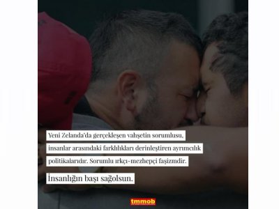 YENİ ZELANDA KATLİAMINI KINIYORUZ