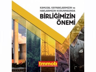 KAMUSAL KAYNAKLARIMIZIN VE HAKLARIMIZIN KORUNMASINDA BİRLİĞİMİZİN ÖNEMİ