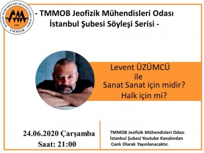 TMMOB JEOFİZİK MUHENDİSLERİ ODASI ISTANBUL ŞUBE SÖYLEŞİSİLEVENT ÜZÜMCÜ 