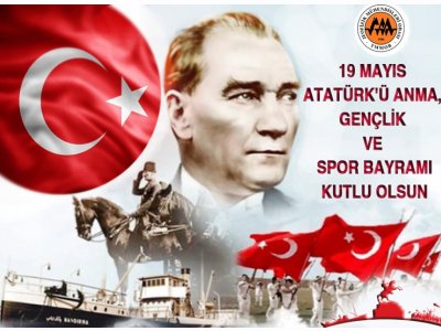 <BR><BR>19 MAYIS ATATÜRK`Ü ANMA GENÇLİK VE SPOR BAYRAMININ 102 YILDÖNÜMÜ KUTLU OLSUN