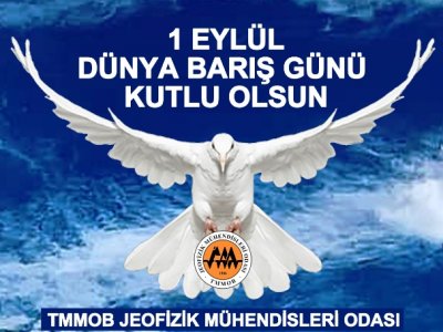 <BR>1 EYLÜL DÜNYA BARIŞ GÜNÜ KUTLU OLSUN