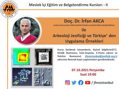 ARKEOLOJİ JEOFİZİĞİ VE TÜRKİYEDEN UYGULAMA ÖRNEKLERİ KONULU KURS 07 EKİM 2021 İSTANBUL