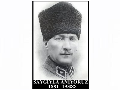 <BR><BR>BÜYÜK ÖNDER GAZİ MUSTAFA KEMAL ATATÜRKÜ 
ARAMIZDAN AYRILIŞININ 83 YILDÖNÜMÜNDE SAYGIYLA ANIYORUZ
