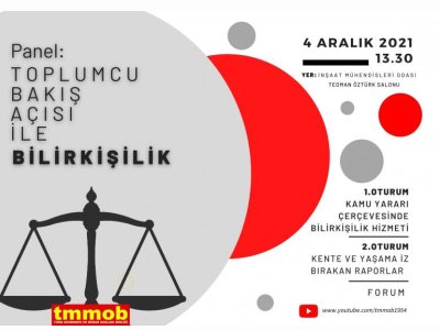 <BR><BR>TMMOB "TOPLUMCU BAKIŞ AÇISI İLE BİLİRKİŞİLİK" PANELİ 4 ARALIKTA