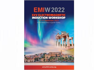 <BR><BR>ULUSLARARASI ELECTROMAGNETİC EM INDUCTİON ÇALIŞTAYI 1117 EYLÜL 2022