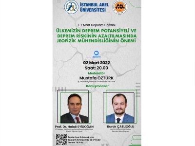 ÜLKEMİZİN DEPREM POTANSİYELİ VE DEPREM RİSKİNİN AZALTILMASINDA JEOFİZİK MÜHENDİSLİĞİNİN ÖNEMİ KONULU PANEL