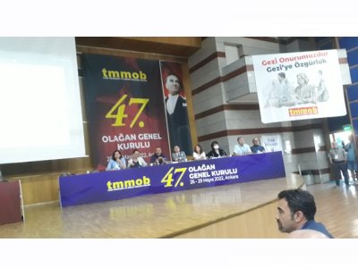 <BR><BR>TMMOB 47 OLAĞAN GENEL KURULU KOCATEPE KÜLTÜR MERKEZİNDE 2628 MAYIS 2022 TARİHLERİ ARASINDA GERÇEKLEŞTİRİLDİ