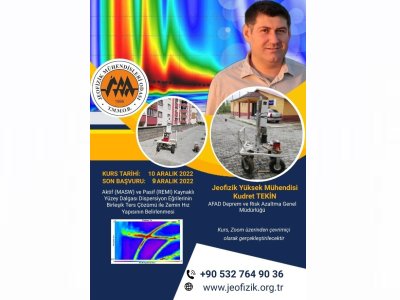 "AKTİF MASW VE PASİF REMI KAYNAKLI YÜZEY DALGASI DİSPERSİYON EĞRİLERİNİN BİRLEŞİK TERS ÇÖZÜMÜ İLE ZEMİN HIZ YAPISININ BELİRLENMESİ KONULU KURS 10 ARALIK 2022 