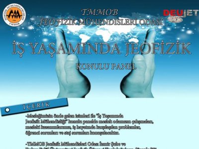 İŞ YAŞAMINDA JEOFİZİK MÜHENDİSLİĞİ KONULU PANEL