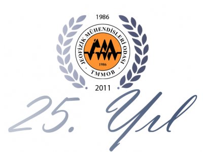 TMMOB JEOFİZİK MÜHENDİSLERİ ODASI`NIN 25 YILI