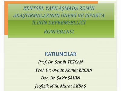 KENTSEL YAPILAŞMADA ZEMİN ARAŞTIRMALARININ ÖNEMİ VE ISPARTA İLİNİN DEPREMSELLİĞİ