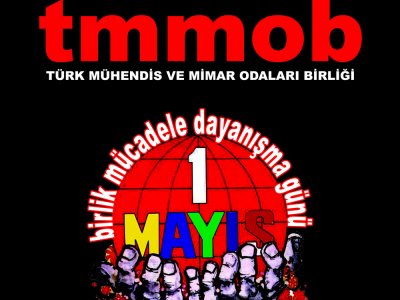 TMMOB 1 MAYIS`TA ALANLARDA