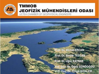 BEKLENEN MARMARA DEPREMİNİN ÇANAKKALE VE ÇEVRESİ OLASI ETKİLERİ ZEMİN ETÜTLERİNDE BELEDİYELERİN YETKİ VE SORUMLULUKLARI JEOFİZİK TOPLANTISI