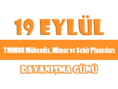19 EYLÜL DAYANIŞMA GÜNÜ