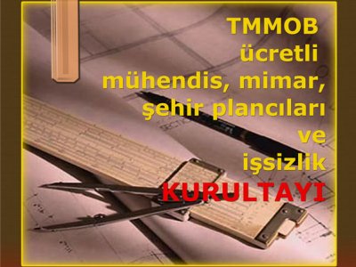 TMMOB ÜMMŞP İŞSİZLİK KURULTAYI 2526 ŞUBAT 2012 ANKARA