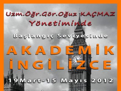 ŞUBEMİZDE AKADEMİK İNGİLİZCE KURSU VERİLECEKTİR