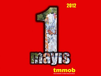 TMMOB 1 MAYIS`TA ALANLARDA