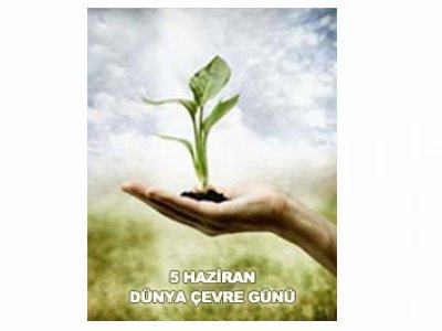 MUTLU VE SAĞLIKLI BİR ÖMÜR İÇİN HEDEFİMİZ TEMİZ BİR ÇEVRE