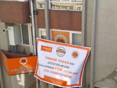 TMMOB`YE VE ODALARIMIZA SAHİP ÇIKIYORUZ