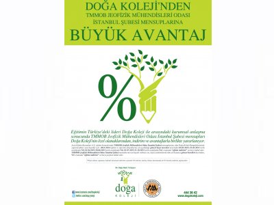 DOĞA KOLEJİ`DEN TMMOB JEOFİZİK MÜHENDİSLERİ ODASI İSTANBUL ŞUBESİ ÜYELERİNE BÜYÜK AVANTAJ