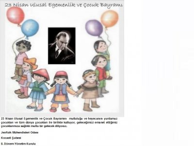 23 NİSAN ULUSAL EGEMENLİK VE ÇOCUK BAYRAMI KUTLU OLSUN