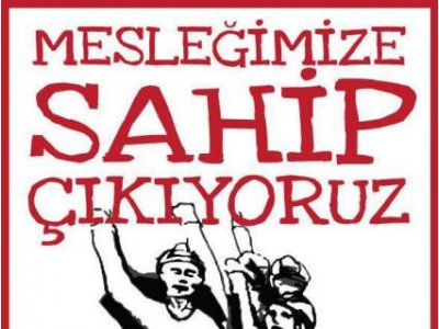 TMMOB ANKARA İKK: MESLEĞİMİZE SAHİP ÇIKIYORUZ