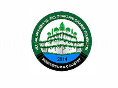 ULUSAL MERMER VE TAŞ OCAKLARI ONARIM TEKNİKLERİ SEMPOZYUM VE ÇALIŞTAYI1820 EYLÜL 2014