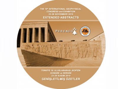 TÜRKİYE 19 ULUSLARARASI JEOFİZİK KONGRE VE SERGİSİNDE YERALAN SÖZLÜ VE POSTER SUNUMLARIN GENİŞLETİLMİŞ ÖZETLERİ
