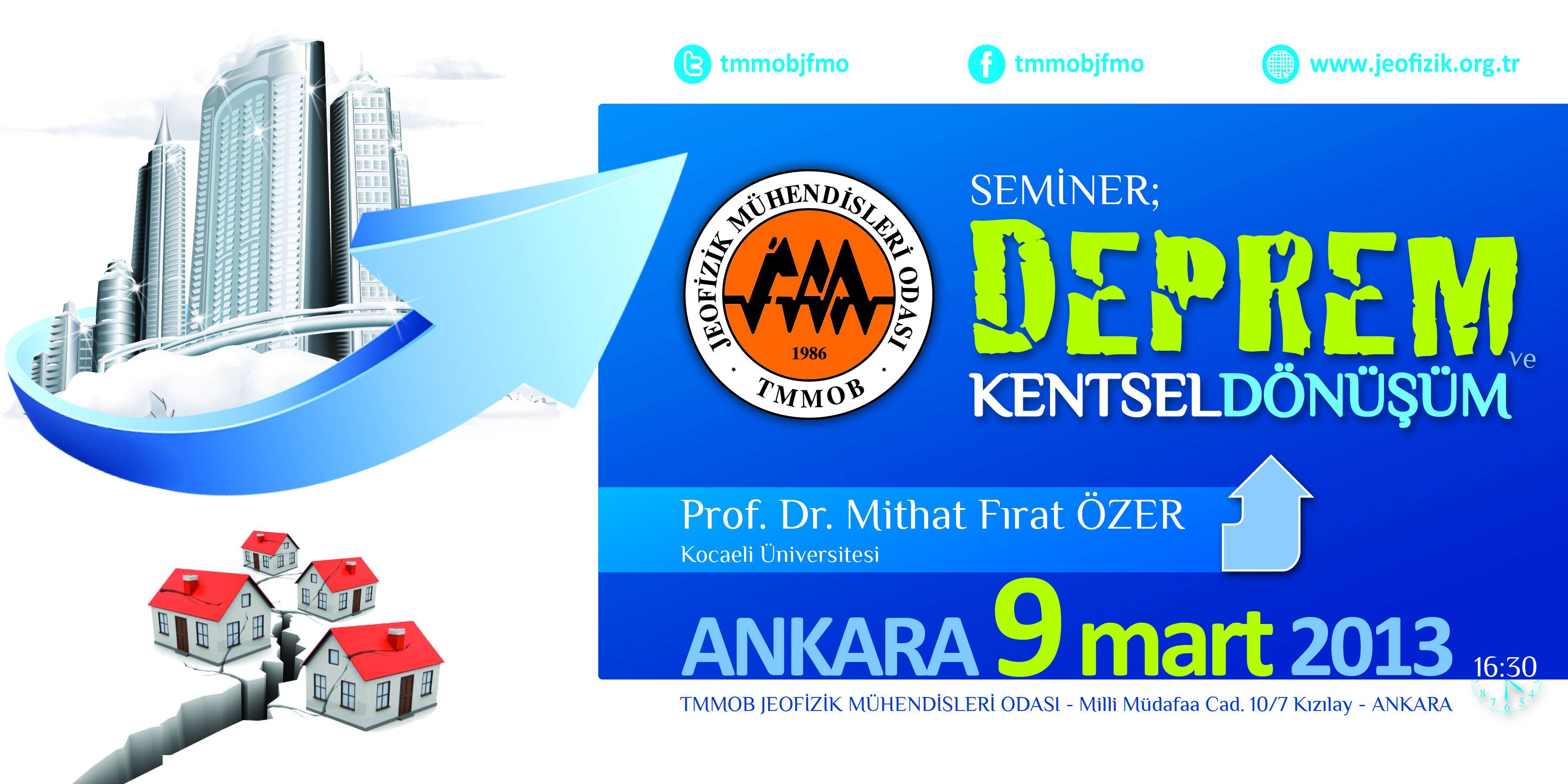 SEMİNER; DEPREM VE KENTSEL DÖNÜŞÜM 9 MART 2013 ANKARA