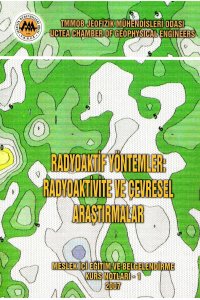 RADYOAKTİF YÖNTEMLER: RADYOAKTİVİTE VE ÇEVRESEL ARAŞTIRMALAR