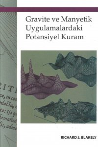 GRAVİTE VE MANYETİK UYGULAMALARDAKİ POTANSİYEL KURAM