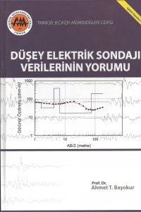 DÜŞEY ELEKTRİK SONDAJI VERİLERİNİN YORUMU EĞİTİM YAYINLARI: 15
